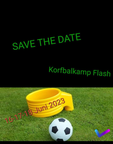 Korfbalkamp: Save the date! 16/17/18 juni 2023